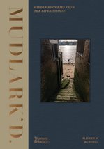Mudlark&#39;d Hidden Histories from the River Thames /anglais [Hardcover] RUSSELL MA - £17.25 GBP