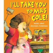 I&#39;ll Take You to Mrs.Cole Nigel Gray - £7.85 GBP