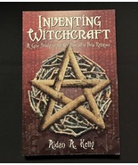 Inventing Witchcraft A Case Study in the Creation of a New Religion Aida... - $20.00