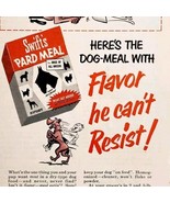 1953 Swift&#39;s Pard Meal Meat Fat Dog Food Advertisement Pets All Breeds E91B - $27.41 CAD