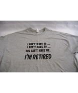 I&#39;m Retired Gray T-Shirt 2XL - £19.69 GBP