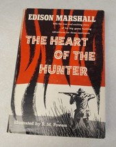 The Heart of the Hunter by Edison Marshall 1956 HC/DJ Hunting McGraw Hill - £23.19 GBP