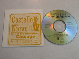 Costello &amp; Nieve Live At The Park West Chicago 1996 4 Trk Promo Cd In Sleeve Oop - £11.67 GBP
