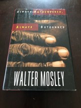 Socrates Fortlow: Always Outnumbered, Always Outgunned by Walter Mosley... - £5.50 GBP