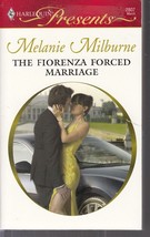 Milburne, Melanie - Fiorenza Forced Marriage - Harlequin Presents - # 2807 - £1.99 GBP