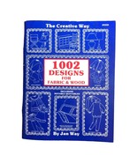 The Creative Way 1002 Designs for Fabric and Wood Jan Way Book 1988 - £13.96 GBP