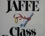 Class Reunion Jaffe, Rona - $2.93