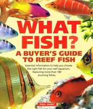 What Fish? A Buyer&#39;s Guide to Reef Fish Phil Hunt New Marine Fish Book - £6.29 GBP