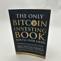 The Only Bitcoin Investing Book You&#39;ll Ever Need - £15.83 GBP