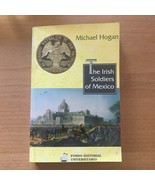 The Irish Soldiers of Mexico - $20.35 CAD