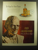 1950 Old Grand-Dad Bourbon Ad - Be kind to your taste - £14.56 GBP