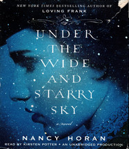 Under the Wide and Starry Sky - Unabridged Audiobook by Nancy Horan - £5.49 GBP