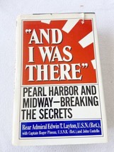 (1st Edition) And I Was There: Pearl Harbor And Midway - Breaking The Secrets HC - £44.05 GBP