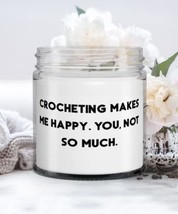 Epic Crocheting Gifts, Crocheting Makes Me Happy. You, not so much, Holi... - £19.47 GBP