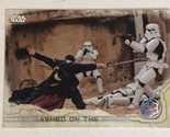 Rogue One Trading Card Star Wars #54 Unleashed On The Empire - $1.97