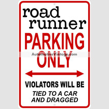 Plymouth Roadrunner Metal Parking Sign - $22.54