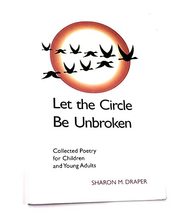 Let the circle be unbroken: Collected poetry for children and young adults Drape - £15.62 GBP