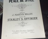 Peace , Be Still Sheet Music By Walsh &amp; Effinger  - $5.94
