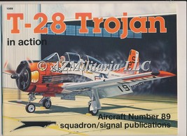 T-28 TROJAN IN ACTION AIRCRAFT NO 89 - £21.82 GBP