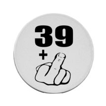 40th Birthday Golf Ball Putting Marker Poker Chip Marker 39 Plus Middle Finger M - £6.42 GBP