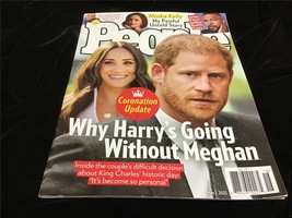 People Magazine May 1, 2023 Why Harry&#39;s Going Without Meghan, Minka Kelly - £7.86 GBP