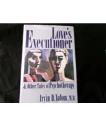 Love&#39;s Executioner by Irvin D. Yalom MD true stories - psychotherapy - £5.41 GBP