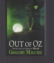 Out of Oz / Gregory Maguire / Paperback - $17.99