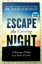 David Jeremiah Escape The Coming Night A Message Of Hope Updated Edition - £9.59 GBP