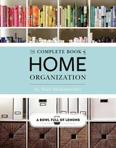 The Complete Book of Home Organization [Paperback] Hammersley, Toni - $9.38