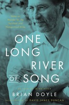One Long River of Song: Notes on Wonder [Hardcover] Doyle, Brian and Dun... - $171.83 MXN