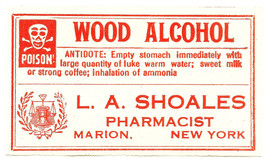 1 Vintage Pharmacy Label WOOD ALCOHOL L.A. SHOALES Pharmacist Marion New... - £18.07 GBP