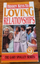 Hidden Keys To Loving Relationships #9 Gary Smalley Series VHS - £3.53 GBP