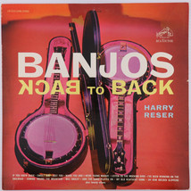 Harry Reser – Banjos Back To Back - 1962 Stereo 12&quot; LP Vinyl Record LSP-2515 - £7.04 GBP