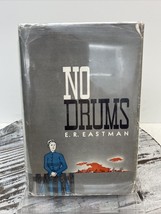 NO DRUMS E.R. Eastman 1951 1st Printing ~ Civil War Novel ~ SIGNED Hardback Book - £15.46 GBP