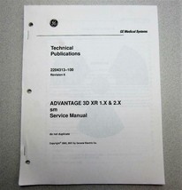 GE Medical 2204313-100 Advantage 3D XR 1.X &amp; 2.X Service Manual - $20.16