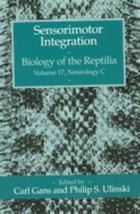 Biology of the Reptilia Series: Sensorimotor Integration by Philip S. Ul... - $31.89