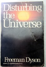 Freeman Dyson 1981 1st Tp Disturbing The Universe Autobiograpy Physics A-bomb - £8.30 GBP