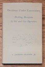 Decisions Under Uncertainty: Drilling Decisions by Oil and Gas Operators - 1960 - £447.59 GBP
