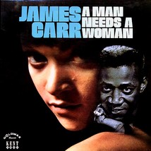 James Carr - A Man Needs A Woman - $26.99