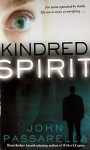 [SIGNED] Kindred Spirit by John Passarella / 2006 Paperback Horror - £3.59 GBP