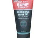 High Time Bump Stopper Arctic Haze Shave Green Gel 5.3 oz (150 g) One Tu... - £31.64 GBP