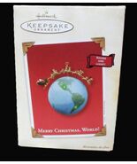 Hallmark Keepsake Ornament - Merry Christmas World (2003 Retired) - $18.00