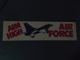 USAF Bumper Sticker circa 1990&#39;s &quot;Aim High Air Force&quot; - £3.95 GBP