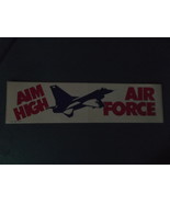 USAF Bumper Sticker circa 1990&#39;s &quot;Aim High Air Force&quot; - $6.85 CAD