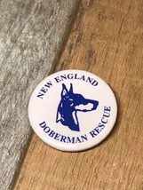 Vintage New England Doberman Rescue Dog pin back button - $3.99