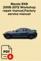 Mazda RX-8 2008,2009,2010,2011,2012 Workshop repair manual,Factory servi... - €14,68 EUR