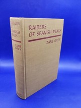 Raiders Of Spanish Peaks By Zane Grey -1938 Hc -Grosset &amp; Dunlap - £3.83 GBP
