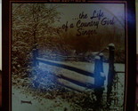 Life Of A Country Girl Singer [Vinyl] - £15.92 GBP