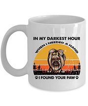 When I Needed A Hand I Found Your Paw Yorkshire Terrier Dog Coffee Mug 11oz Cera - £13.41 GBP