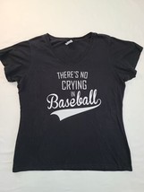 Womens Theres No Crying In Baseball A League Of Their Own Shirt Sz XL Po... - £5.90 GBP